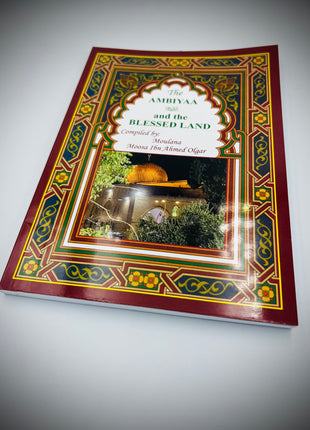 The Ambiyaa and the Blessed Lands (New Edition)