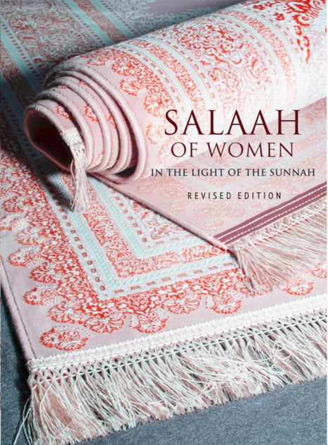 Salaah Of Women in the Light of the Sunnah