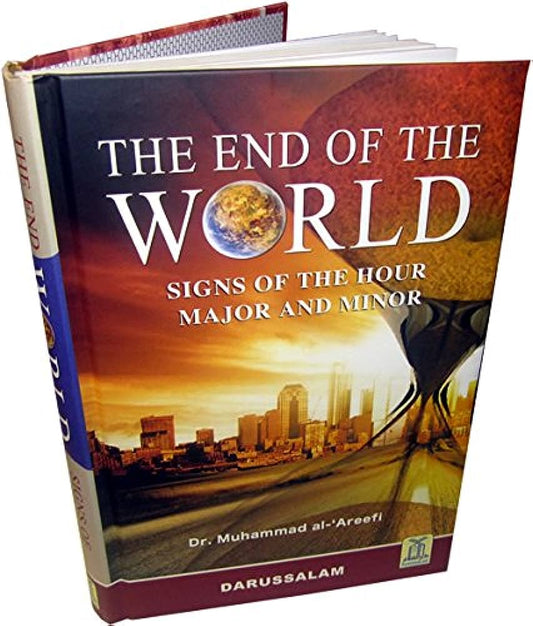 The End of The World Signs of The Hour Major and Minor by Dr. Muhammad al-'Areefi