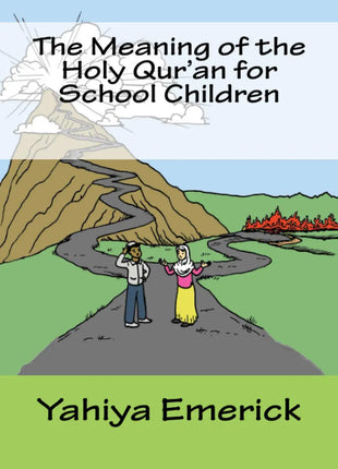 The Meaning of The Holy Quran for School Children