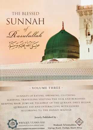 The Blessed Sunnah of Rasulullah (SAW)