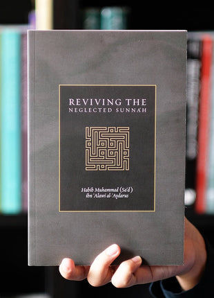 Reviving The Neglected Sunnah
