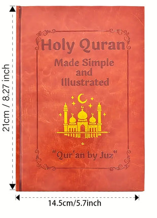 Holy Quran Made Simple and Illustrated