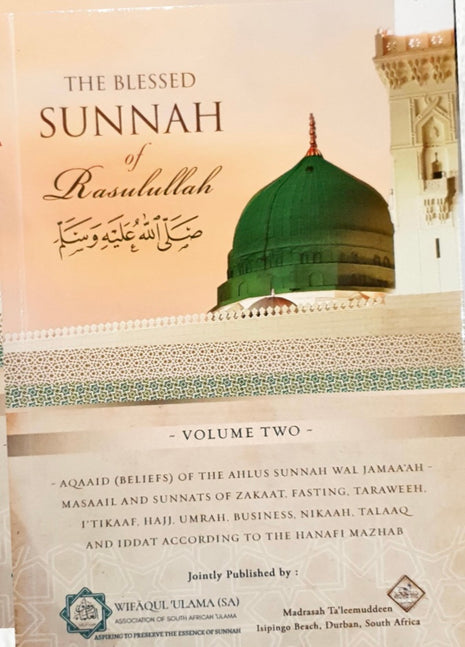 The Blessed Sunnah of Rasulullah (SAW)