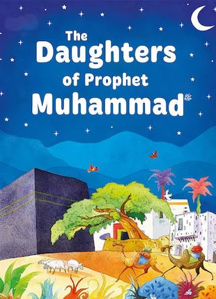 Daughters of The Prophet Muhammed (SAW)
