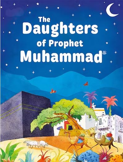 Daughters of The Prophet Muhammed (SAW)