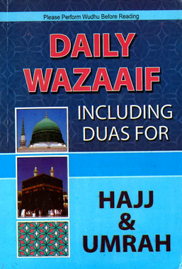 Daily Wazaaif Including Duas For Hajj And Umrah