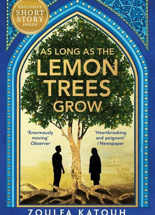 As Long As The Lemon Trees Grow By: Zoulfa Katouh ( New Edition)
