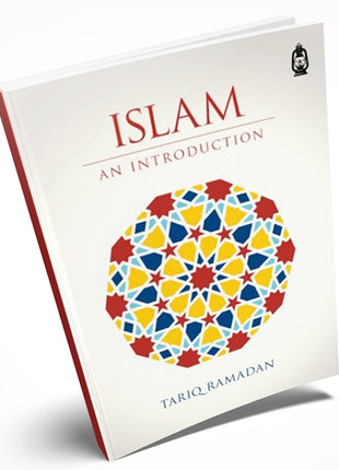Islam an Introduction by Tariq Ramadan