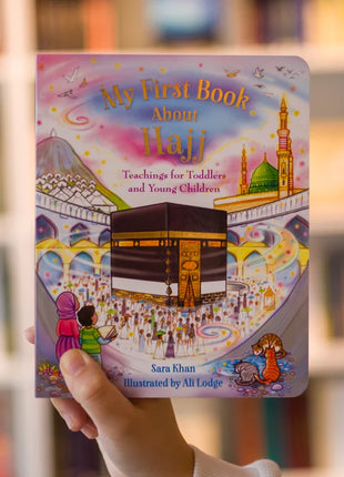 MY FIRST BOOK ABOUT HAJJ