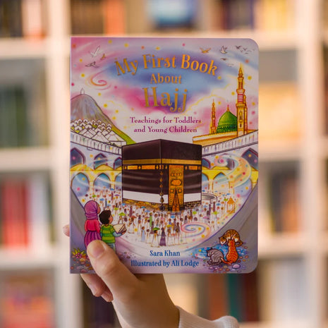 MY FIRST BOOK ABOUT HAJJ