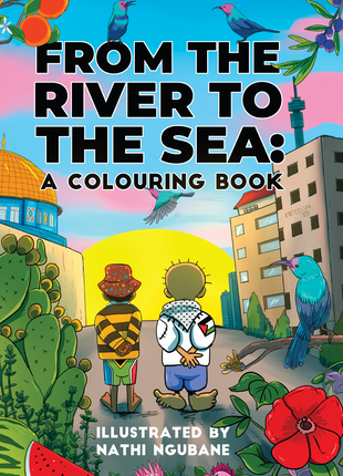 From the River to the Sea: A colouring book