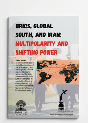 Brics,Global South, And Iran:Multiporality and shifting power