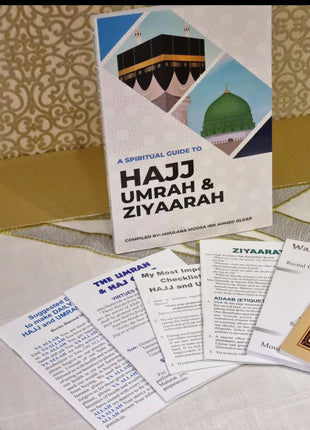 A Spiritual Guide to Hajj, Umrah & Ziyaarat + Extras