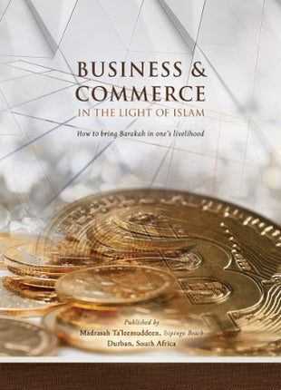 Business and Commerce in the Light of the Sunnah