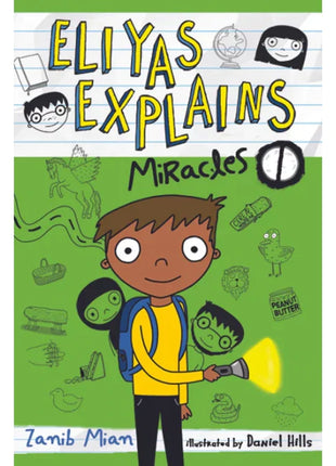 Eliyas Explains: Miracles by: Zanib Mian