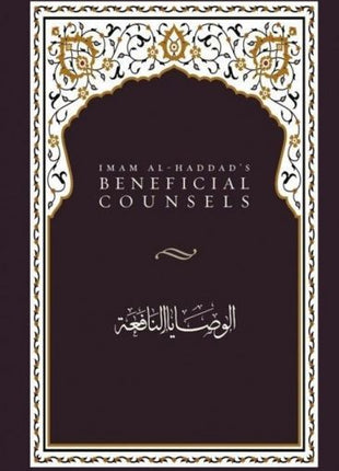 Imam Haddad's Beneficial Counsels