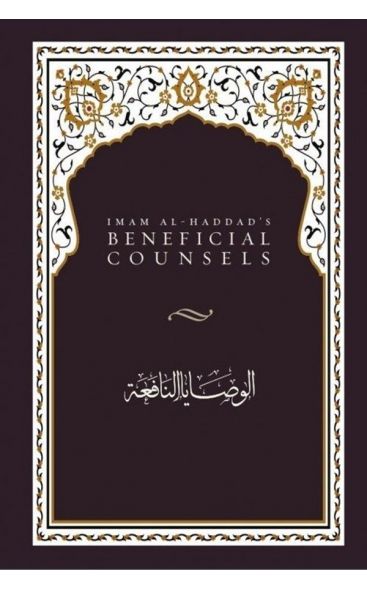 Imam Haddad's Beneficial Counsels