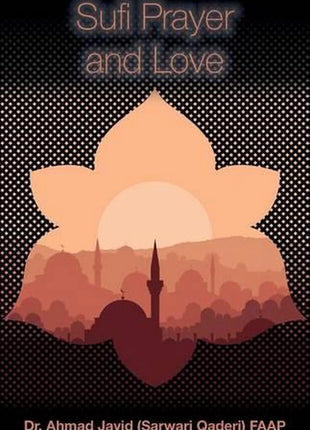 Sufi Prayer and Love