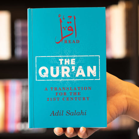 The Qur'an: A Translation for the 21st Century by Adil Salahi (SC)