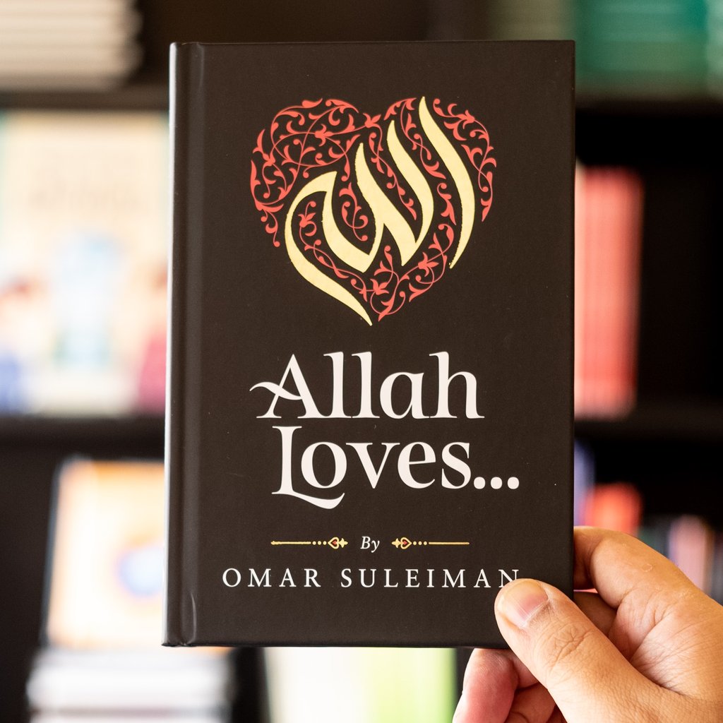 Allah Loves by Omar Suleiman (Soft Cover)