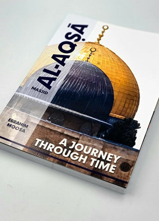 Musjid Al Aqsa A Journey Through time