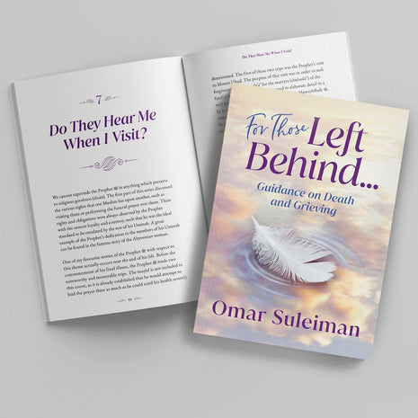 For Those Left Behind: Guidance on Death and Grieving by Omar Suleiman