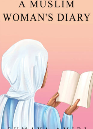 A Muslim Woman's Diary