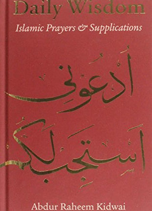 Daily Wisdom Islamic Prayers and Supplications