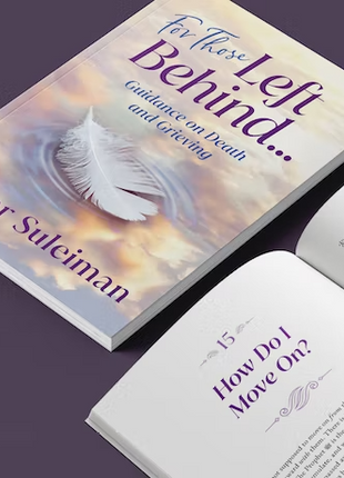 For Those Left Behind: Guidance on Death and Grieving by Omar Suleiman