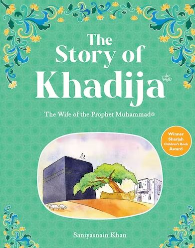 The Story of Khadijah