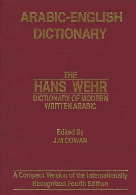HANS WEHR ARABIC ENGLISH DICTIONARY