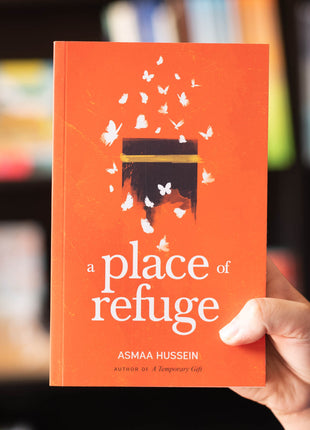A Place of Refuge by Asmaa Hussein
