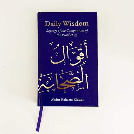 Daily Wisdom Sayings of the companions of the prophet saw