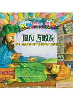 Ibn Sina - The Father of Modern Medicine