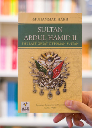 Sultan Abdul Hamid II: The Last Great Ottoman Sultan