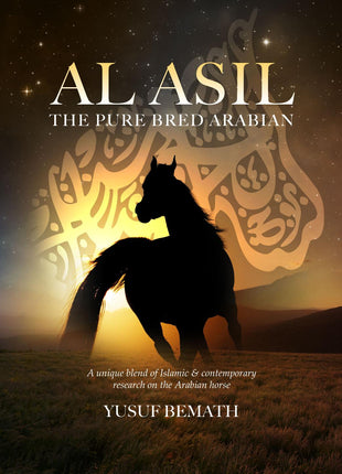 AL ASIL The Pure Bred Arabian