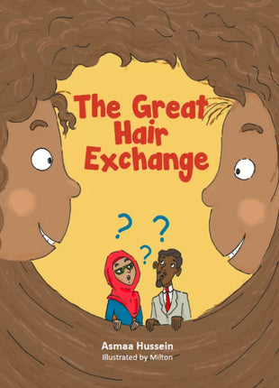 The Great Hair Exchange by Asmaa Hussein