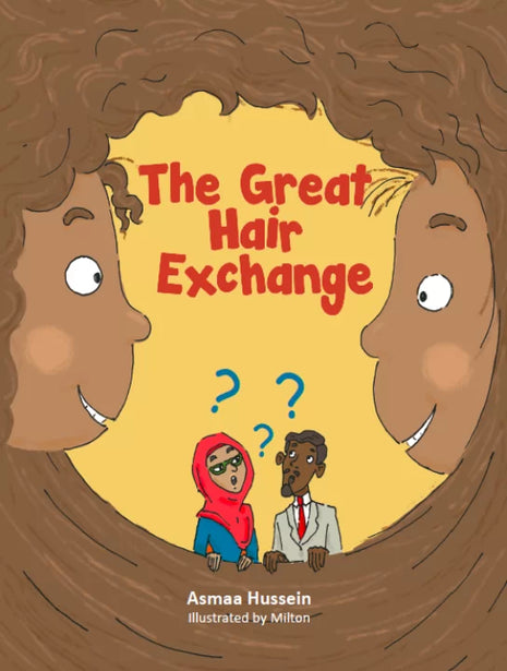 The Great Hair Exchange by Asmaa Hussein