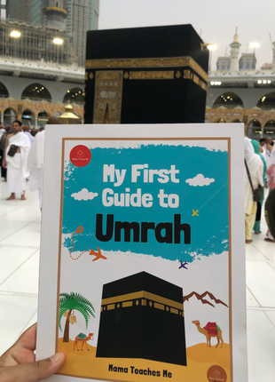 My First Guide to Umrah