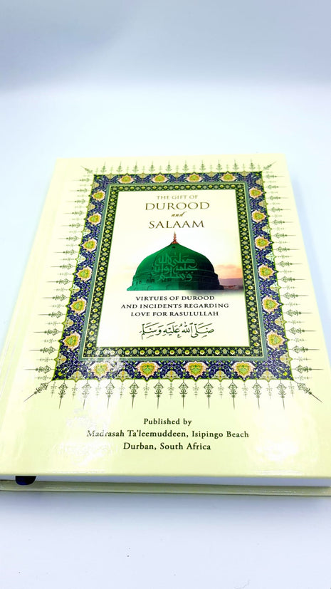 The Gift of Durood and Salaam