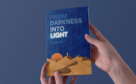 From Darkness into Light A.Helwa