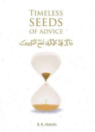 Timeless Seeds of Advice