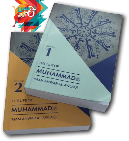 The Life of Muhammad (SAW) by Imam Anwar Al-Awlaqi