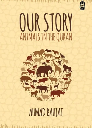 Our Story Animals in the Quran