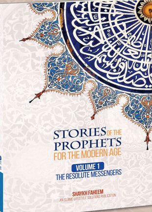Stories of the Prophets for the Modern Age Vol 1